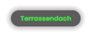 Terrassendach