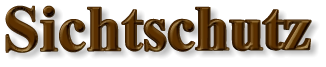 Sichtschutz