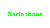 Gartenhaus