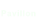 Pavillon