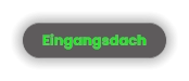 Eingangsdach