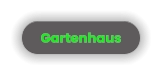 Gartenhaus