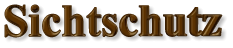 Sichtschutz