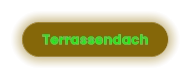 Terrassendach
