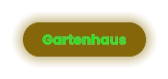 Gartenhaus