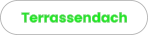 Terrassendach