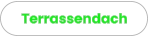 Terrassendach