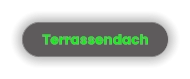 Terrassendach