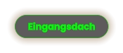 Eingangsdach