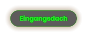 Eingangsdach
